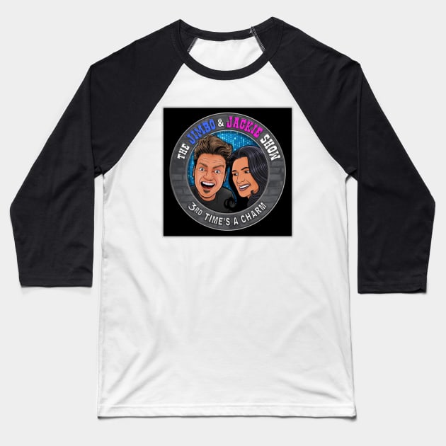 The Jimbo and Jackie Show Baseball T-Shirt by The Jimbo and Jackie Show